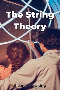 The String Theory - Eleanor Hawking - ebook