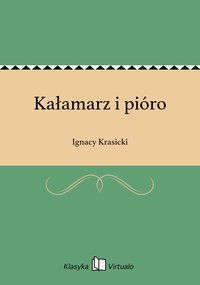 Kałamarz i pióro - Ignacy Krasicki - ebook