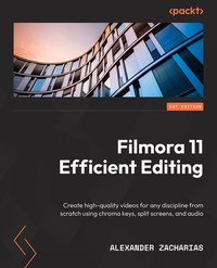 Filmora Efficient Editing - Alexander Zacharias - ebook
