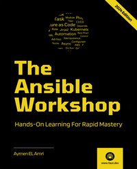 The Ansible Workshop - Aymen El Amri - ebook