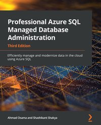 Professional Azure SQL Managed Database Administration - Shashikant Shakya - ebook