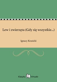 Lew i zwierzęta (Gdy się wszystkie...) - Ignacy Krasicki - ebook