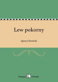 Lew pokorny - Ignacy Krasicki - ebook