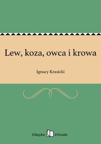 Lew, koza, owca i krowa - Ignacy Krasicki - ebook