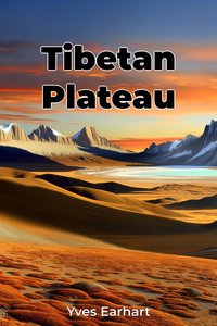 Tibetan Plateau - Yves Earhart - ebook