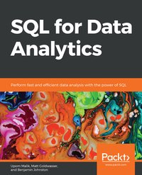 SQL for Data Analytics - Matt Goldwasser - ebook
