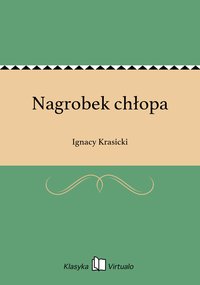 Nagrobek chłopa - Ignacy Krasicki - ebook