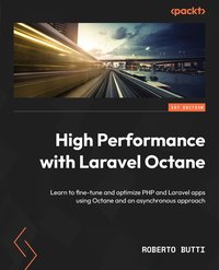 High Performance with Laravel Octane - Roberto Butti - ebook