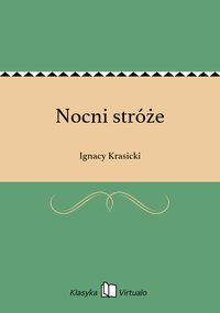 Nocni stróże - Ignacy Krasicki - ebook