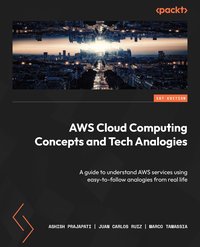 AWS Cloud Computing Concepts and Tech Analogies - Marco Tamassia - ebook