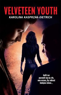 Velveteen Youth - Karolina Kasprzak-Dietrich - ebook