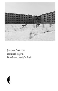 Cisza nad stepem - Joanna Czeczott - ebook