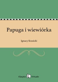 Papuga i wiewiórka - Ignacy Krasicki - ebook