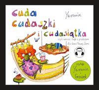 Cuda cudaszki i cudasiątka - Yasmine Yas - audiobook