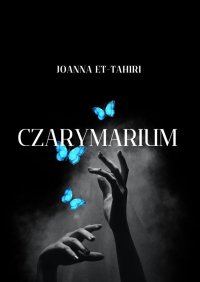 Czarymarium Podstawy Magii - Jadwiga Joanna - ebook