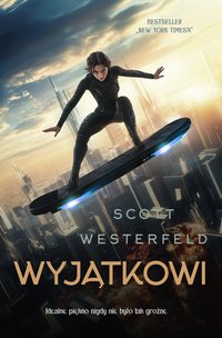 Wyjątkowi - Scott Westerfeld - ebook