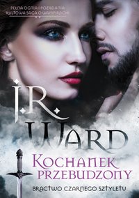 Kochanek przebudzony - J.R Ward - ebook