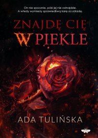 Znajdę cię w piekle - Ada Tulińska - ebook