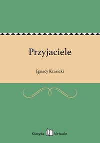 Przyjaciele - Ignacy Krasicki - ebook