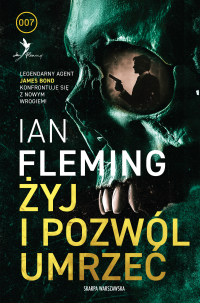 Żyj i pozwól umrzeć - Ian Fleming - ebook