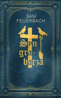 Syn grabarza. Tom II z IV - Sam Feuerbach - ebook