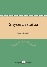 Snycerz i statua - Ignacy Krasicki - ebook