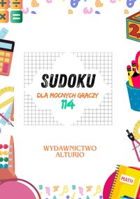 Sudoku Dla Mocnych Graczy - Michał Kwasniuk - ebook