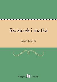 Szczurek i matka - Ignacy Krasicki - ebook
