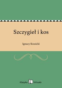 Szczygieł i kos - Ignacy Krasicki - ebook