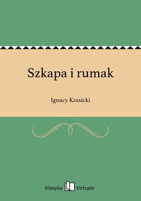 Szkapa i rumak - Ignacy Krasicki - ebook