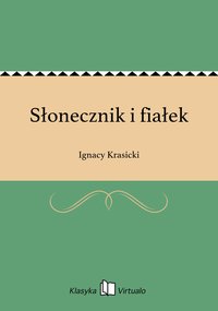 Słonecznik i fiałek - Ignacy Krasicki - ebook