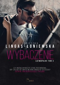 Wybaczenie - Agnieszka Lingas-Łoniewska - ebook