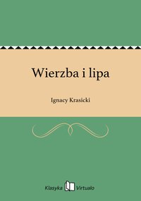 Wierzba i lipa - Ignacy Krasicki - ebook