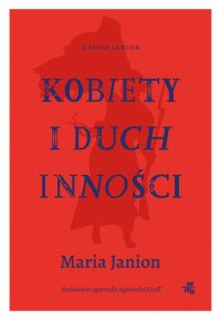 Kobiety i duch inności - Maria Janion - ebook