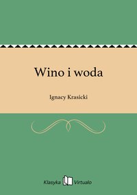Wino i woda - Ignacy Krasicki - ebook