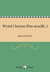 Wyżeł i brytan (Pan strzelił...) - Ignacy Krasicki - ebook