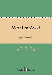 Wół i mrówki - Ignacy Krasicki - ebook