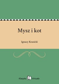 Mysz i kot - Ignacy Krasicki - ebook