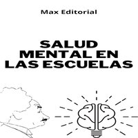 Salud mental en las escuelas - Max Editorial - ebook
