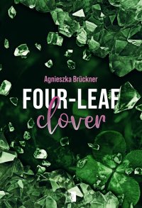 Four-Leaf Clover - Agnieszka Brückner - ebook