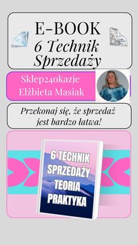 EBOOK 6 Technik Sprzedaży - Elżbieta Masiak - ebook