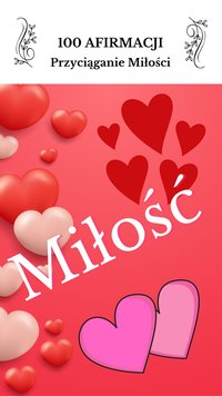 100 Afirmacji na Przyciąganie Miłości - Elżbieta Masiak - ebook