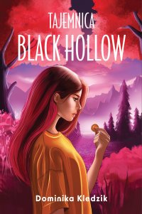 Tajemnica Black Hollow - Dominika Kledzik - ebook