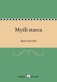 Myśli starca - Ignacy Krasicki - ebook