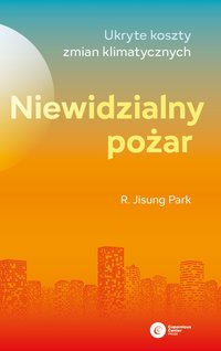 Niewidzialny pożar - R. Jisung Park - ebook