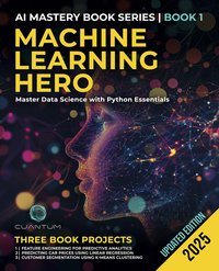 Machine Learning Hero - Cuantum Technologies LLC - ebook