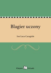 Blagier uczony - Ion Luca Caragiale - ebook