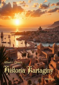 Historia Kartaginy - Alfred J. Church - ebook