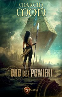 Oko bez powieki - Marcin Mon - ebook