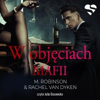W objęciach mafii - M. Robinson - audiobook